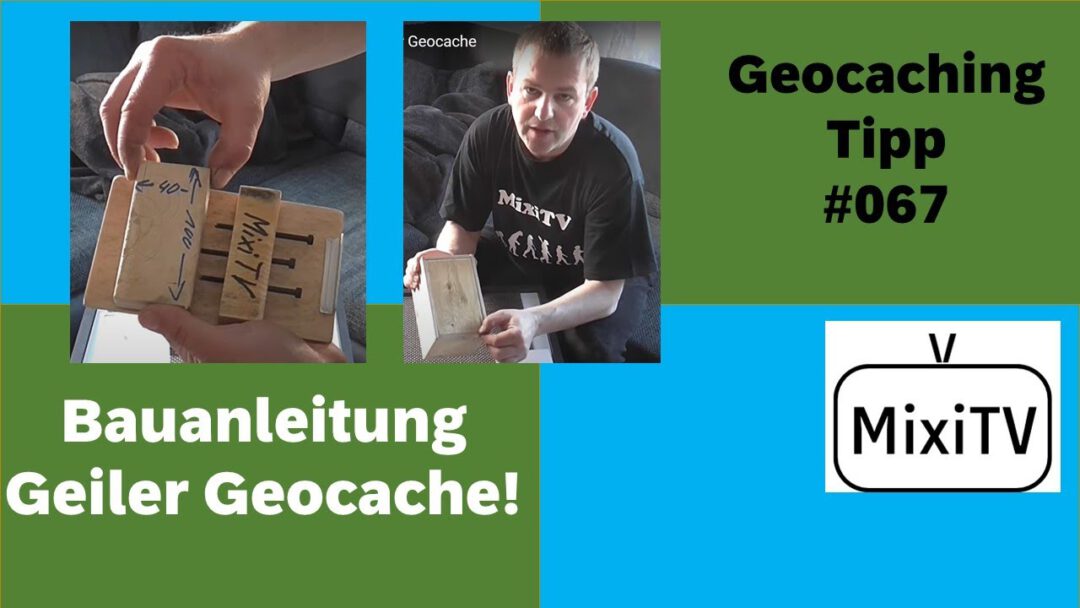 Geocaching Tipp 67 geiler Geocache selber bauen DIY für Geocacher.jpg